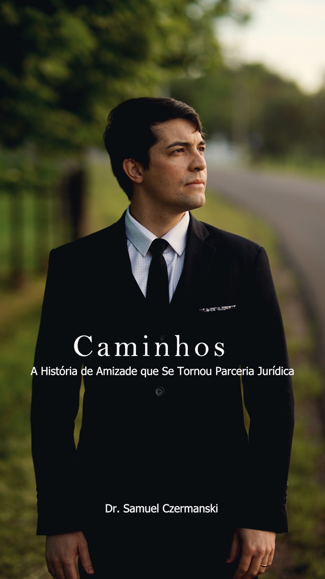 Caminhos — Dr. Samuel Czermanski