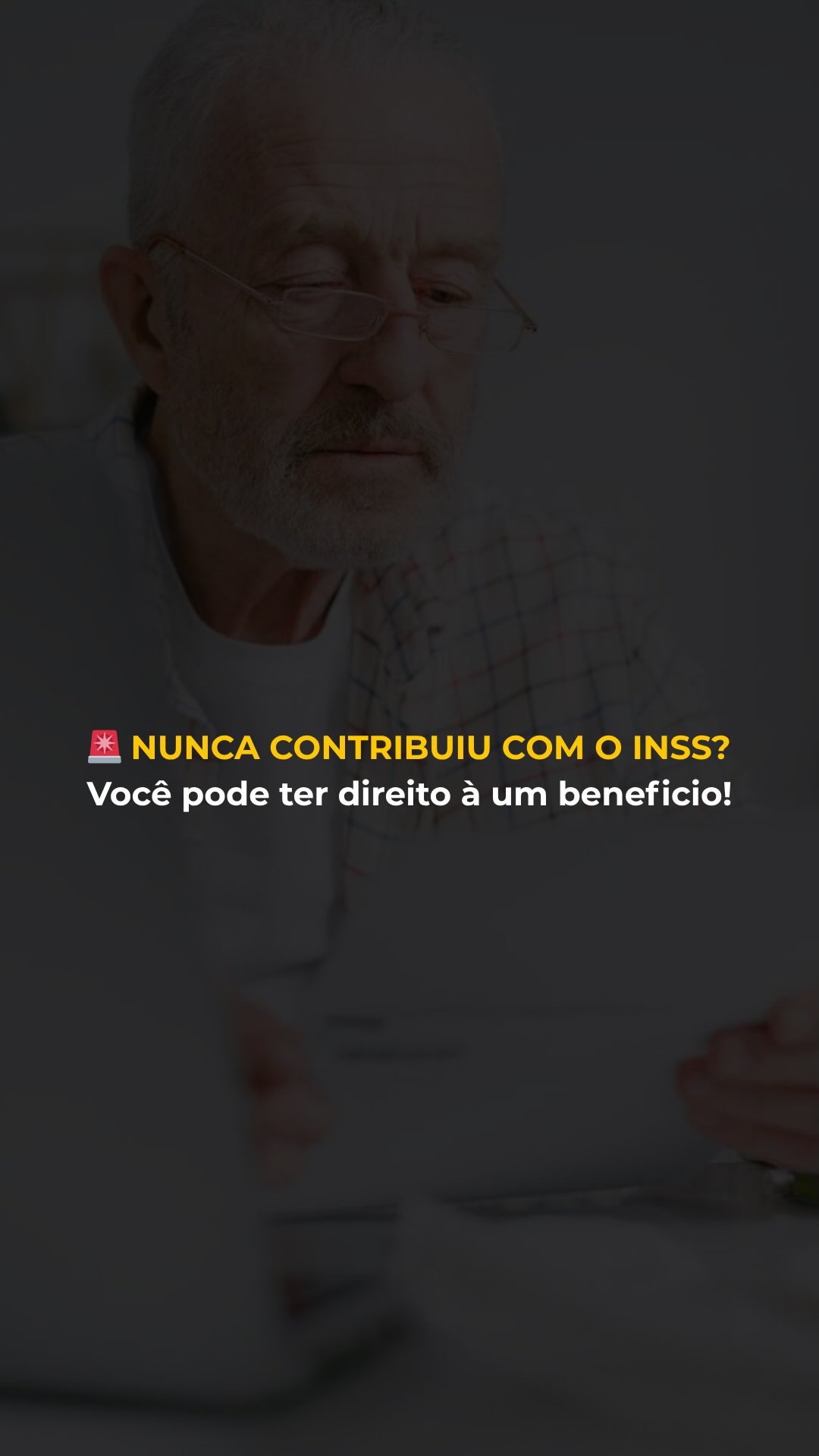 Nunca contribuiu com o INSS? Você pode ter direito a um benefício